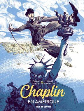 Chaplin en Amérique, tome 1 par Laurent Seksik & David françois