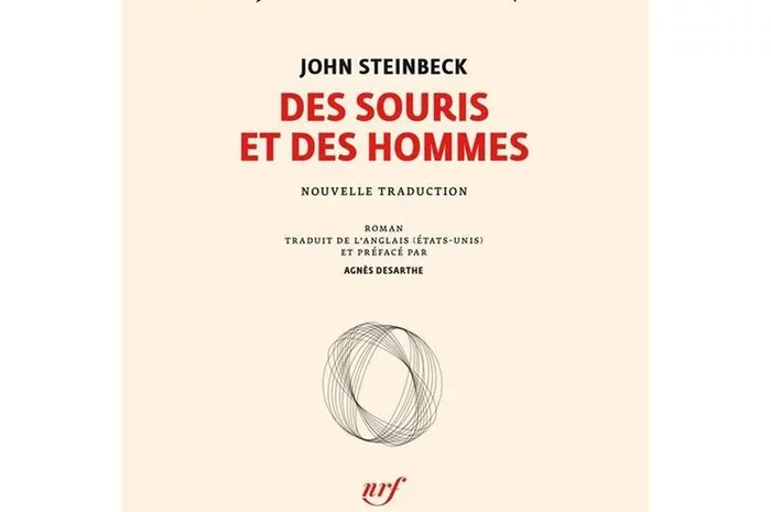 Des souris et des hommes de John Steinbeck, nouvelle traduction par Agnès Desarthe