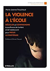 La violence à l’école, Marie-Jeanne Trouchaud