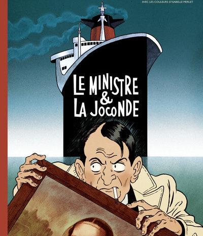 Le ministre & la Joconde, Hervé Bourhis, Franck Bourgeron, Hervé Tanquerelle, Isabelle Merlet